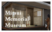 Mitsui Memorial Museum