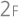 2F
